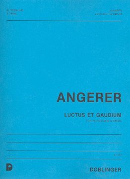Luctus et gaudium (für Altposaune und Orgel)